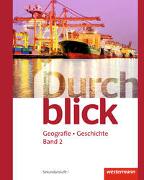 Durchblick Geografie Geschichte - Ausgabe für die Schweiz